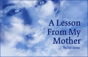 A Lesson from My Mother